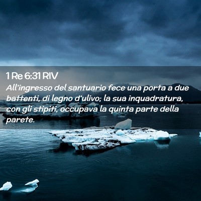 Picture 02 - 1 Re 6:31 RIV - All’ingresso del santuario fece una porta a due - Bible Verse Picture