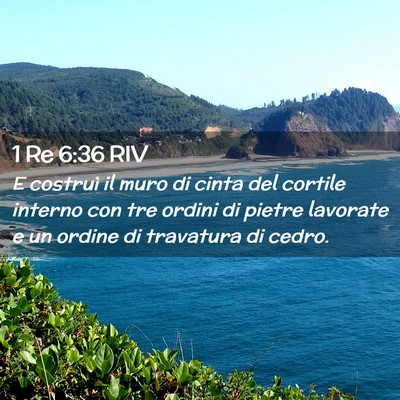 Picture 02 - 1 Re 6:36 RIV - E costruì il muro di cinta del cortile interno - Bible Verse Picture