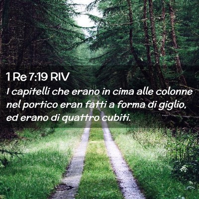 Picture 02 - 1 Re 7:19 RIV - I capitelli che erano in cima alle colonne nel - Bible Verse Picture