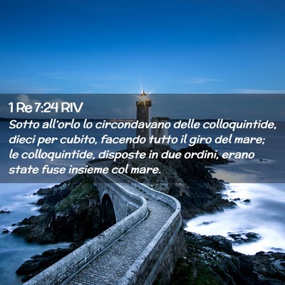 Picture 02 - 1 Re 7:24 RIV - Sotto all’orlo lo circondavano delle - Bible Verse Picture