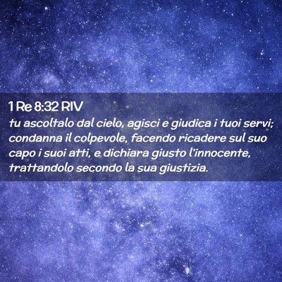 Picture 02 - 1 Re 8:32 RIV - tu ascoltalo dal cielo, agisci e giudica i tuoi - Bible Verse Picture