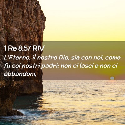 Picture 02 - 1 Re 8:57 RIV - L’Eterno, il nostro Dio, sia con noi, come fu - Bible Verse Picture