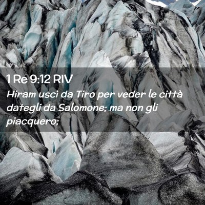 Picture 02 - 1 Re 9:12 RIV - Hiram uscì da Tiro per veder le città dategli - Bible Verse Picture