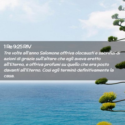 Picture 02 - 1 Re 9:25 RIV - Tre volte all’anno Salomone offriva olocausti e - Bible Verse Picture