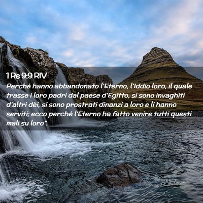 Picture 02 - 1 Re 9:9 RIV - Perché hanno abbandonato l’Eterno, l’Iddio - Bible Verse Picture