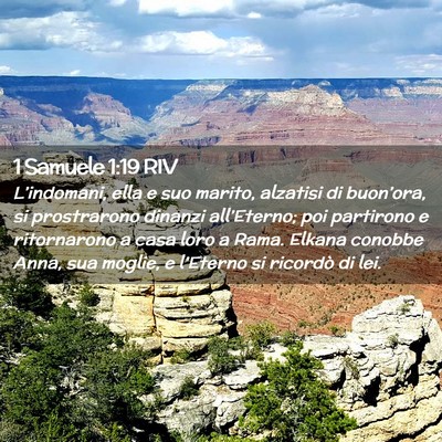 Picture 02 - 1 Samuele 1:19 RIV - L’indomani, ella e suo marito, alzatisi di - Bible Verse Picture