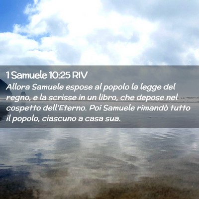 Picture 02 - 1 Samuele 10:25 RIV - Allora Samuele espose al popolo la legge del - Bible Verse Picture