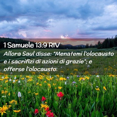 Picture 02 - 1 Samuele 13:9 RIV - Allora Saul disse: “Menatemi l’olocausto e i - Bible Verse Picture