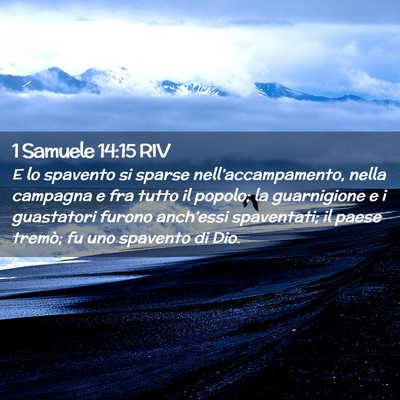 Picture 02 - 1 Samuele 14:15 RIV - E lo spavento si sparse nell’accampamento, - Bible Verse Picture