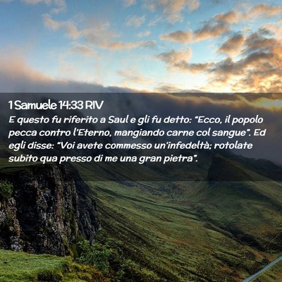 Picture 02 - 1 Samuele 14:33 RIV - E questo fu riferito a Saul e gli fu detto: - Bible Verse Picture