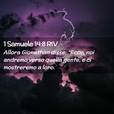 Picture 02 - 1 Samuele 14:8 RIV - Allora Gionathan disse: “Ecco, noi andremo - Bible Verse Picture
