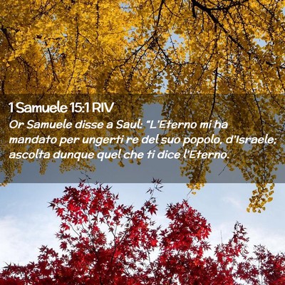 Picture 02 - 1 Samuele 15:1 RIV - Or Samuele disse a Saul: “L’Eterno mi ha - Bible Verse Picture