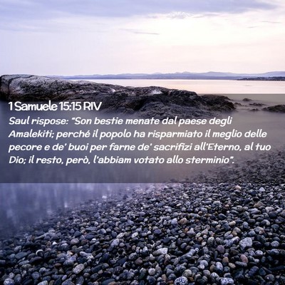 Picture 02 - 1 Samuele 15:15 RIV - Saul rispose: “Son bestie menate dal paese - Bible Verse Picture