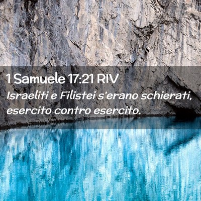 Picture 02 - 1 Samuele 17:21 RIV - Israeliti e Filistei s’erano schierati, - Bible Verse Picture