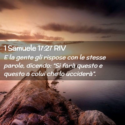 Picture 02 - 1 Samuele 17:27 RIV - E la gente gli rispose con le stesse parole, - Bible Verse Picture