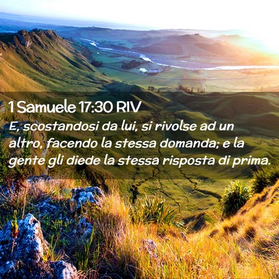 Picture 02 - 1 Samuele 17:30 RIV - E, scostandosi da lui, si rivolse ad un altro, - Bible Verse Picture