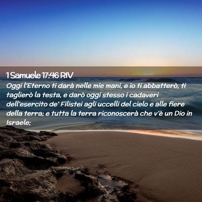 Picture 02 - 1 Samuele 17:46 RIV - Oggi l’Eterno ti darà nelle mie mani, e io ti - Bible Verse Picture