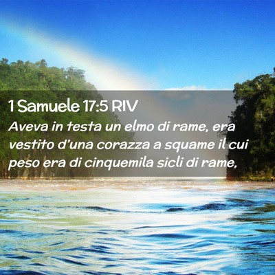Picture 02 - 1 Samuele 17:5 RIV - Aveva in testa un elmo di rame, era vestito - Bible Verse Picture