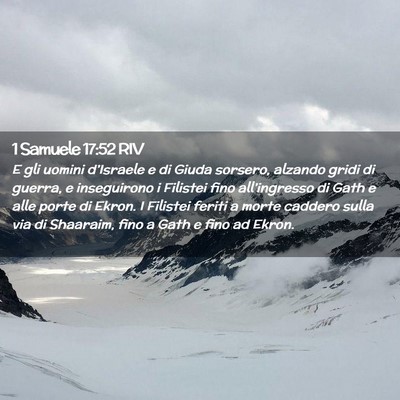 Picture 02 - 1 Samuele 17:52 RIV - E gli uomini d’Israele e di Giuda sorsero, - Bible Verse Picture