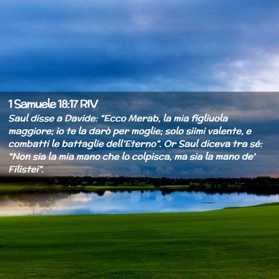Picture 02 - 1 Samuele 18:17 RIV - Saul disse a Davide: “Ecco Merab, la mia - Bible Verse Picture