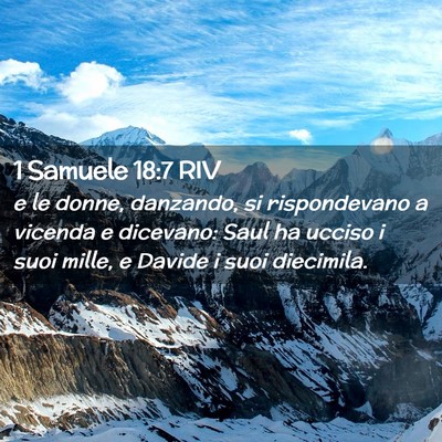 Picture 02 - 1 Samuele 18:7 RIV - e le donne, danzando, si rispondevano a vicenda e - Bible Verse Picture