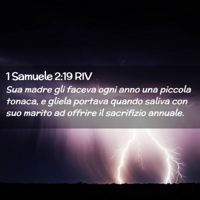 Picture 02 - 1 Samuele 2:19 RIV - Sua madre gli faceva ogni anno una piccola - Bible Verse Picture