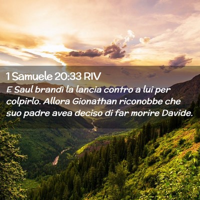 Picture 02 - 1 Samuele 20:33 RIV - E Saul brandì la lancia contro a lui per - Bible Verse Picture