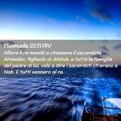 Picture 02 - 1 Samuele 22:11 RIV - Allora il re mandò a chiamare il sacerdote - Bible Verse Picture