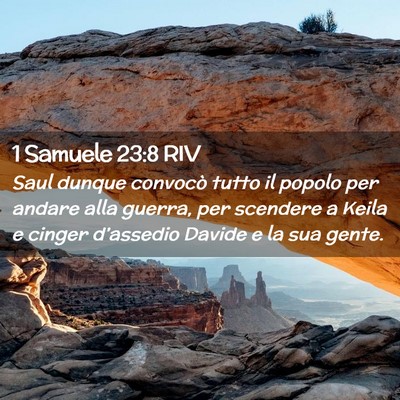Picture 02 - 1 Samuele 23:8 RIV - Saul dunque convocò tutto il popolo per andare - Bible Verse Picture