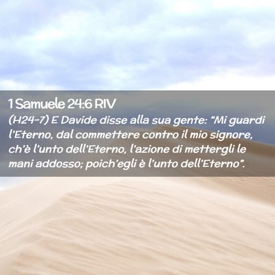 Picture 02 - 1 Samuele 24:6 RIV - (H24-7) E Davide disse alla sua gente: “Mi - Bible Verse Picture