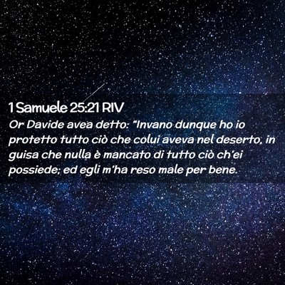 Picture 02 - 1 Samuele 25:21 RIV - Or Davide avea detto: “Invano dunque ho io - Bible Verse Picture