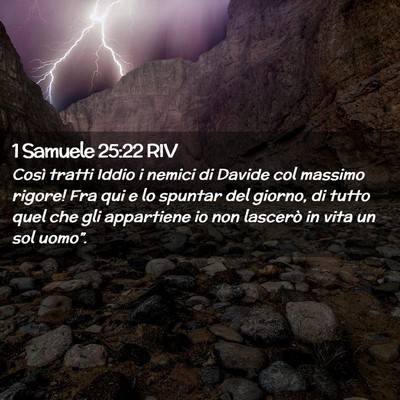 Picture 02 - 1 Samuele 25:22 RIV - Così tratti Iddio i nemici di Davide col massimo - Bible Verse Picture