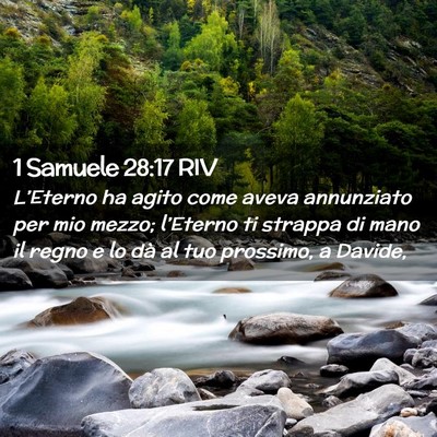 Picture 02 - 1 Samuele 28:17 RIV - L’Eterno ha agito come aveva annunziato per mio - Bible Verse Picture