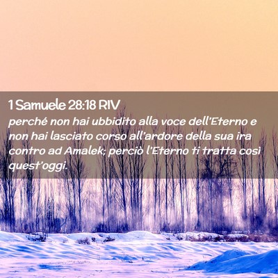 Picture 02 - 1 Samuele 28:18 RIV - perché non hai ubbidito alla voce dell’Eterno - Bible Verse Picture