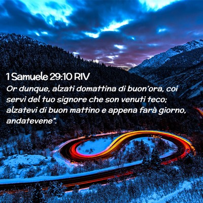 Picture 02 - 1 Samuele 29:10 RIV - Or dunque, alzati domattina di buon’ora, coi - Bible Verse Picture