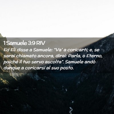 Picture 02 - 1 Samuele 3:9 RIV - Ed Eli disse a Samuele: “Va’ a coricarti; e, - Bible Verse Picture