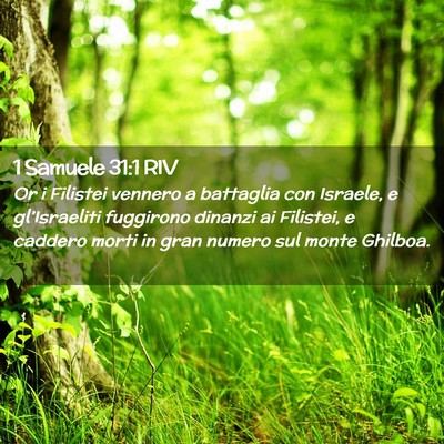 Picture 02 - 1 Samuele 31:1 RIV - Or i Filistei vennero a battaglia con Israele, e - Bible Verse Picture