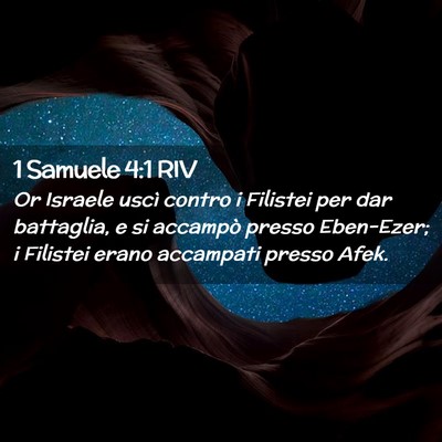 Picture 02 - 1 Samuele 4:1 RIV - Or Israele uscì contro i Filistei per dar - Bible Verse Picture