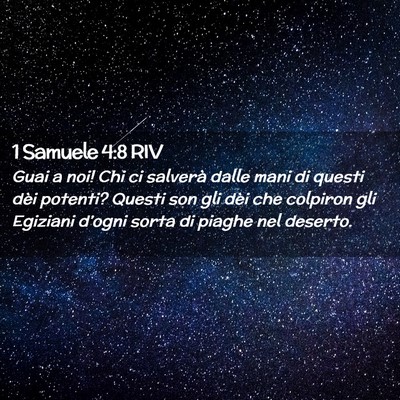 Picture 02 - 1 Samuele 4:8 RIV - Guai a noi! Chi ci salverà dalle mani di questi - Bible Verse Picture