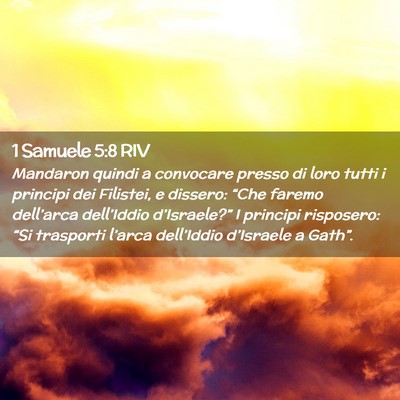Picture 02 - 1 Samuele 5:8 RIV - Mandaron quindi a convocare presso di loro tutti - Bible Verse Picture