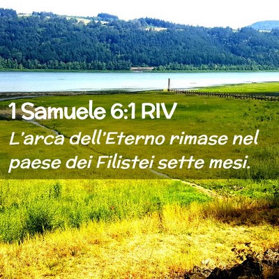 Picture 02 - 1 Samuele 6:1 RIV - L’arca dell’Eterno rimase nel paese dei - Bible Verse Picture