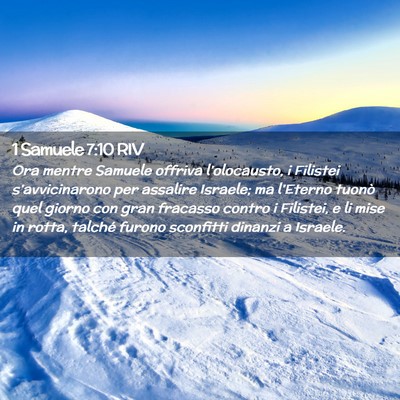 Picture 02 - 1 Samuele 7:10 RIV - Ora mentre Samuele offriva l’olocausto, i - Bible Verse Picture