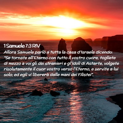 Picture 02 - 1 Samuele 7:3 RIV - Allora Samuele parlò a tutta la casa d’Israele - Bible Verse Picture