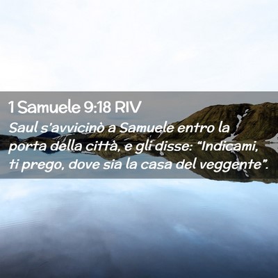 Picture 02 - 1 Samuele 9:18 RIV - Saul s’avvicinò a Samuele entro la porta della - Bible Verse Picture