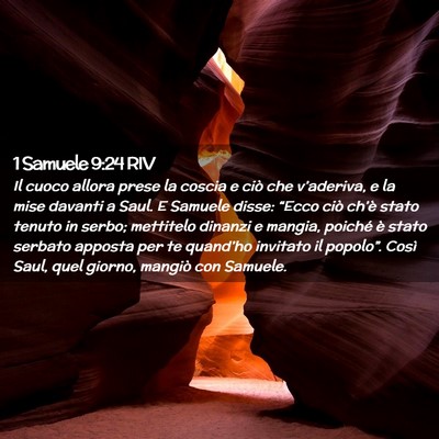 Picture 02 - 1 Samuele 9:24 RIV - Il cuoco allora prese la coscia e ciò che - Bible Verse Picture