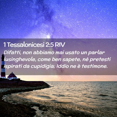 Picture 02 - 1 Tessalonicesi 2:5 RIV - Difatti, non abbiamo mai usato un parlar - Bible Verse Picture