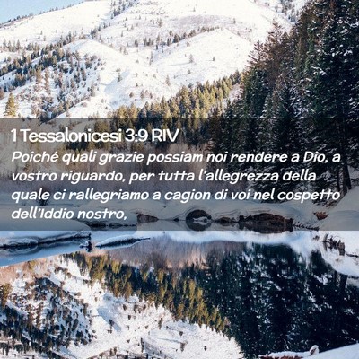 Picture 02 - 1 Tessalonicesi 3:9 RIV - Poiché quali grazie possiam noi rendere a Dio, a - Bible Verse Picture