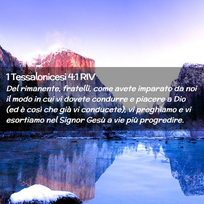 Picture 02 - 1 Tessalonicesi 4:1 RIV - Del rimanente, fratelli, come avete imparato da - Bible Verse Picture