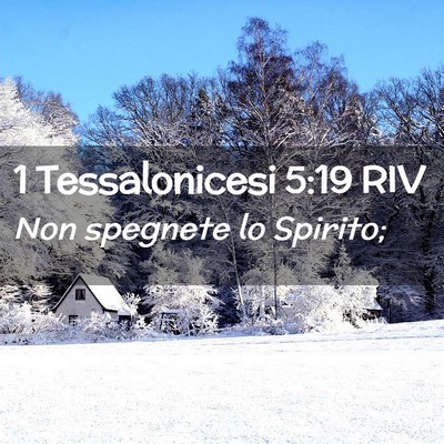 Picture 02 - 1 Tessalonicesi 5:19 RIV - Non spegnete lo - Bible Verse Picture