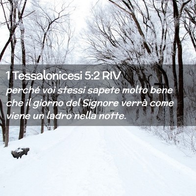 Picture 02 - 1 Tessalonicesi 5:2 RIV - perché voi stessi sapete molto bene che il - Bible Verse Picture